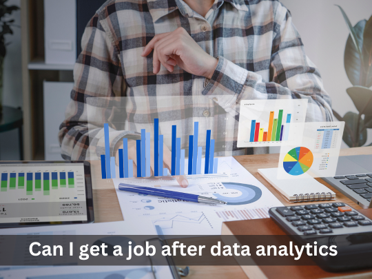 Read more about the article Can I get a job after data analytics?