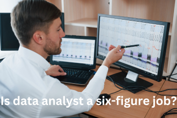 Read more about the article Is data analyst a six-figure job?