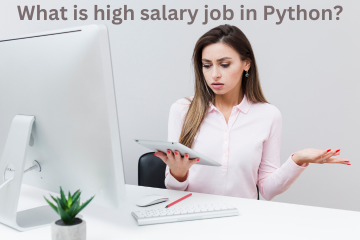 Read more about the article What is high salary job in Python?